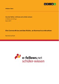 Die Corona-Krise und das Risiko, an Burnout zu erkranken - Atakan Genc - E-Book