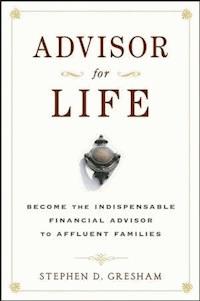 Advisor for Life - Stephen D. Gresham - E-Book