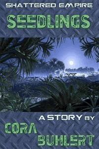 Seedlings - Cora Buhlert - E-Book