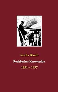 Rodebacher Kerweredde - Sascha Blauth - E-Book