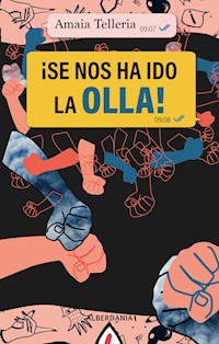 ¡Se nos ha ido la olla! - Amaia Telleria - E-Book
