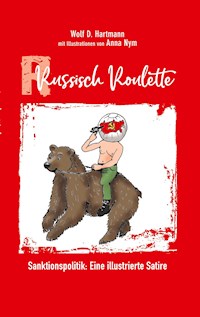 Russisch Roulette - Wolf-D. Hartmann - E-Book