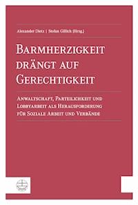 Barmherzigkeit drängt auf Gerechtigkeit - - E-Book