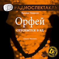Орфей спускается в ад - Теннесси Уильямс - Hörbuch