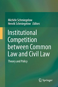 Institutional Competition between Common Law and Civil Law - - E-Book