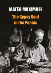 The Gypsy Soul in the Poems - Matéo Maximoff - E-Book