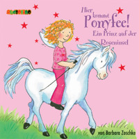 Ein Prinz auf der Roseninsel - Hier kommt Ponyfee 2 - Barbara Zoschke - Hörbuch