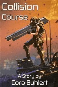 Collision Course - Cora Buhlert - E-Book