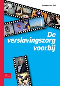 De verslavingszorg voorbij - Jaap van der Stel - E-Book