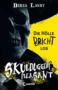 Skulduggery Pleasant (Band 15 1/2) - Die Hölle bricht los - Derek Landy - E-Book