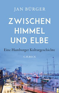 Zwischen Himmel und Elbe - Jan Bürger - E-Book