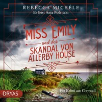 Miss Emily und der Skandal von Allerby House: Ein Krimi aus Cornwall (Baker Street Bibliothek) - Rebecca Michéle - Hörbuch
