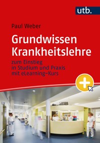 Grundwissen Krankheitslehre - Paul Weber - E-Book