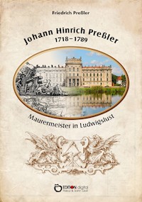 Johann Hinrich Preßler 1718‒1789 - Friedrich Preßler - E-Book