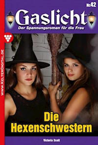 Die Hexenschwestern - Veronica Scott - E-Book