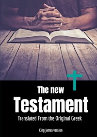 The New Testament - King James - E-Book