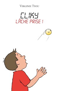 Cliky - Tome 3 - Virginie Tyou - E-Book
