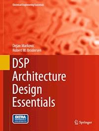 DSP Architecture Design Essentials - Dejan Marković - E-Book