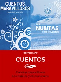 Bestsellers: Cuentos - Miguel Ángel Villar Pinto - E-Book