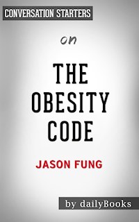 The Obesity Code: by Dr. Jason Fung | Conversation Starters - dailyBooks - E-Book