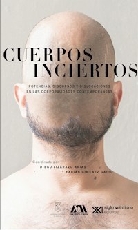 Cuerpos inciertos - Diego Lizarazo - E-Book