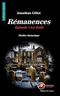 Le froid - Jonathan Gillot - E-Book