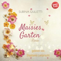 Maisies Garten - Subina Giuletti - Hörbuch