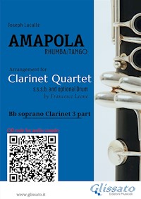 Bb Clarinet 3 part of "Amapola" for Clarinet Quartet - Joseph Lacalle - E-Book