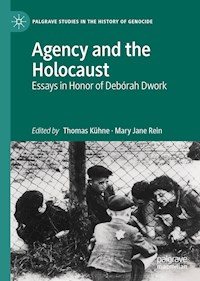 Agency and the Holocaust -  - E-Book