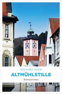 Altmühlstille - Richard Auer - E-Book