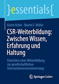 CSR-Weiterbildung: Zwischen Wissen, Erfahrung und Haltung - Katrin Keller - E-Book