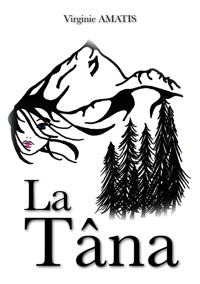 La Tâna - Virginie Amatis - E-Book