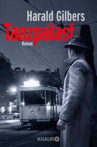 Tanzpalast - Harald Gilbers - E-Book