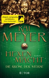 Die Krone der Sterne - Kai Meyer - E-Book
