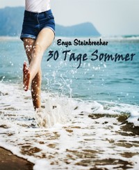 30 Tage Sommer - Enya Steinbrecher - E-Book