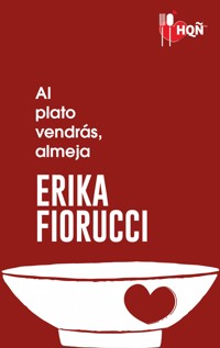 Al plato vendrás, almeja - Erika Fiorucci - E-Book