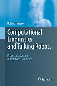 Computational Linguistics and Talking Robots - Roland Hausser - E-Book