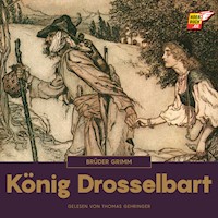 König Drosselbart - Brüder Grimm - Hörbuch