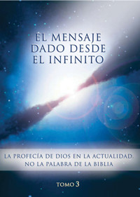 El mensaje dado desde el Infinito. Tomo 3 - Gabriele - E-Book