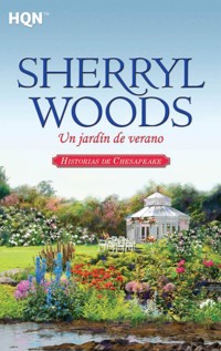 Un jardín de verano - Sherryl Woods - E-Book