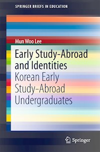 Early Study-Abroad and Identities - Mun Woo Lee - E-Book