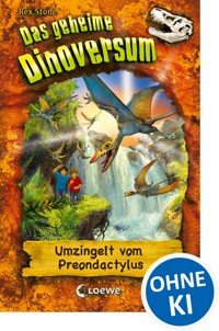 Das geheime Dinoversum (Band 17) - Umzingelt vom Preondactylus - Rex Stone - E-Book