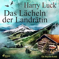 Das Lächeln der Landrätin - Ein Bayern-Krimi (Ungekürzt) - Harry Luck - Hörbuch