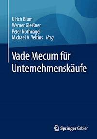 Vade Mecum für Unternehmenskäufe -  - E-Book