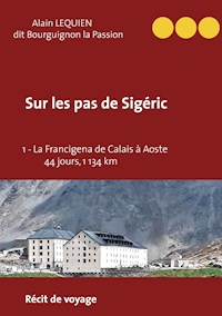 Sur les pas de Sigéric - Alain Lequien - E-Book