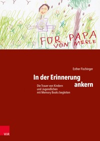 In der Erinnerung ankern - Esther Fischinger - E-Book