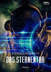 DAS STERNENTOR - Stephen Robinett - E-Book