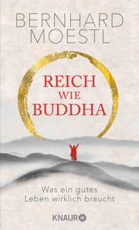 Reich wie Buddha - Bernhard Moestl - E-Book