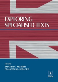 Exploring specialised text - aa.vv - E-Book