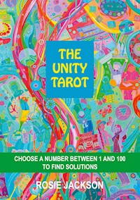 THE UNITY TAROT - Rosie Jackson - E-Book